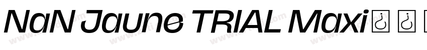 NaN Jaune TRIAL Maxi字体转换